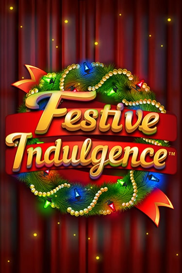 Festive Indulgence бесплатная демо игра | Вулкан Клуб без регистрации