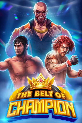The Belt of Champion бесплатная демо игра | Вулкан Клуб без регистрации